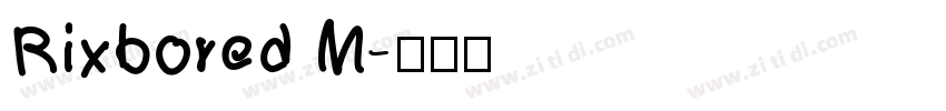 Rixbored M字体转换